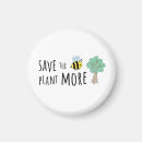 Search for more trees magnets Environment
