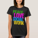 Search for peace work tshirts Social worker