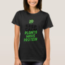 Recherche de protéine végétarienne tshirts Mode de vie végétalien