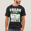 Search for freak in the sheets tshirts Accounting