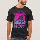 Search for wrestling mom mens tshirts Retro