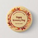 Search for international womens day buttons Feminine