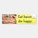 Search for bacons bumper stickers Joke