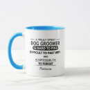 Search for dog groomer mugs Thank you
