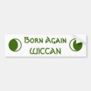 Search for born again bumper stickers Pagan
