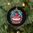 Search for cheesecake ornaments Sweet