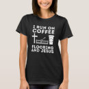 Search for flooring installer tshirts Construction