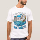 Search for santorini tshirts Greek island