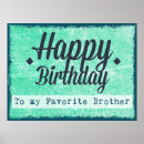 Search for my brothers posters For him