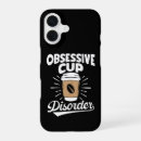 Search for cup of coffee iphone cases Caffeine addict