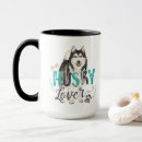 Search for huskies mugs I love my husky