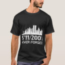 Search for 911 anniversary tshirts September 11