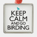 Search for bird quotes ornaments Keep calm