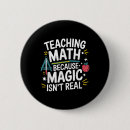 Search for funny math teacher buttons 2025