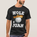 Search for hole tshirts Saying