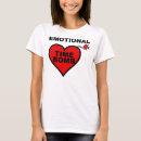Search for emotional tshirts Sayings