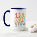 Search for live and learn mugs Quote