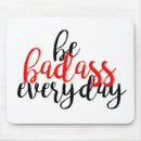 Search for badass mousepads Quote