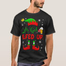 Search for lets get elfed up tshirts Drinking