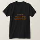 Search for issues tshirts Sarcasm