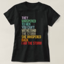 Search for i am the storm tshirts Black history month