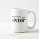 Search for happy birthday sister mugs For her