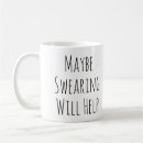 Search for maybe mugs Cuss