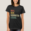 Recherche de badminton drôle tshirts Maman