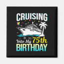 Search for birthday cruise magnets Sailing