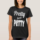 Search for pretty tshirts Sarcasm