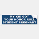 Search for my kid bumper stickers Funny