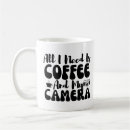 Search for funny camera mugs Photography