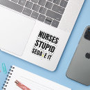 Search for funny nurse sayings stickers Nursing