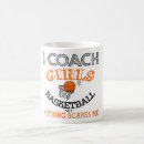 Search for girl basketball coach mugs Sports