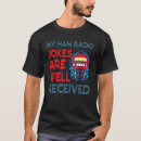 Search for ham joke tshirts Are