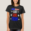 Search for god and guns tshirts Republican