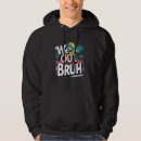 Search for bruh hoodies Summer
