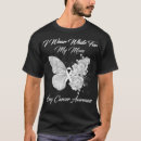 Search for white butterfly tshirts Cancer