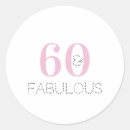 Search for 60 and fabulous stickers Sixty