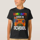 Search for game over tshirts Welcome back to school