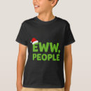 Search for eww tshirts Funny