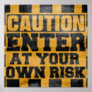 Search for enter at your own risk posters Warning