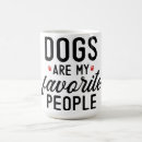 Search for dog people mugs Dogs