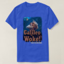 Recherche de galilée tshirts Galileo
