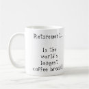 Search for break mugs Retirement