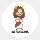 Search for not today satan stickers Jesus