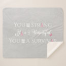 Search for strong blankets Breast cancer survivor