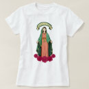 Search for virgin mary tshirts Maria