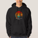 Search for hunting hoodies Quotes