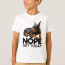 Search for nope not today tshirts Dog